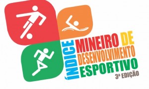 3ª Edição do Índice Mineiro de Desenvolvimento Esportivo – IMDE