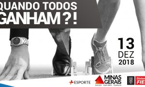 Vantagens da Lei de Incentivo ao Esporte é tema de Workshop organizado pela Secretaria de Estado de Esportes e a FIEMG