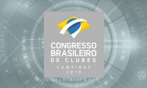 Congresso Brasileiro de Clubes 2019 – Campinas
