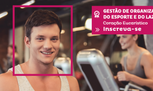 GESTÃO DE ORGANIZAÇÕES DO ESPORTE E DO LAZER – PUC MINAS