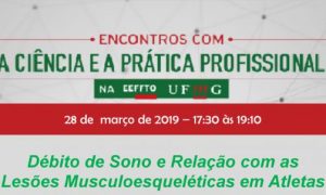 Inscrições para o próximo Encontro com a Ciência e a Prática Profissional  vão até o dia 26/03