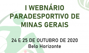 Associação Mineira do Paradesporto realiza l Webnário Paradesportivo de Minas Gerais