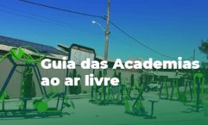 Sedese divulga nova versão do Guia das Academias ao Ar Livre