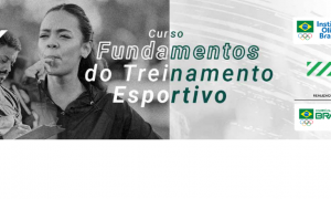 Capacitação disponível! Conheça o curso “Fundamentos do Treinamento Esportivo”, do Comitê Olímpico do Brasil (COB)